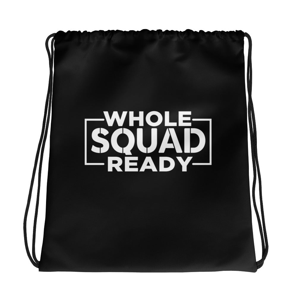 Whole Squad Ready Drawstring bag