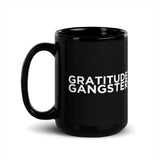 "Gratitude Gangster" Black Glossy Mug