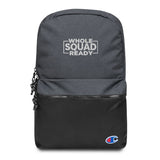 Whole Squad Ready Embroidered Champion Backpack