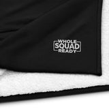 Whole Squad Ready Premium sherpa blanket