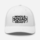 Whole Squad Ready Trucker Cap