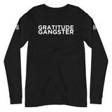 Gratitude Gangster Unisex Long Sleeve Tee
