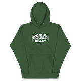 Whole Squad Ready - Heavier Weight Unisex Hoodie