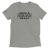 Whole Squad Ready Short sleeve t-shirt