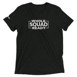 Whole Squad Ready Short sleeve t-shirt