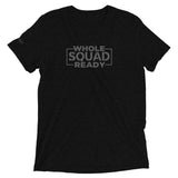 Whole Squad Ready Short sleeve t-shirt