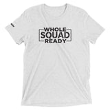 Whole Squad Ready Short sleeve t-shirt