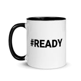 Whole Squad Ready with #READY - Mug with Color Inside